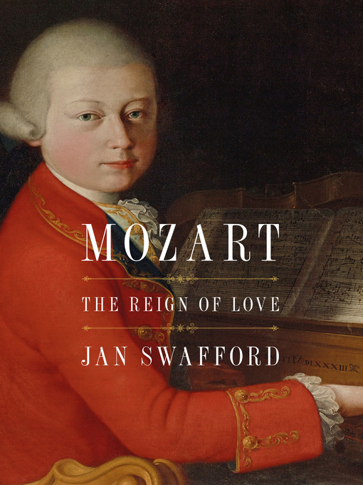 Title details for Mozart by Jan Swafford - Available